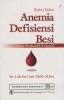 Buku Saku: Anemia Defisiensi Besi: Masa Prahamil dan Hamil